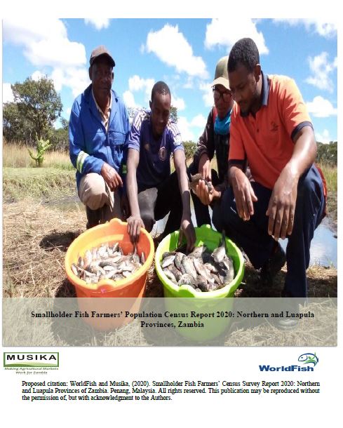 Smallholder Fish Farmers’ Population Census Report 2020: Northern and Luapula Provinces, Zambia